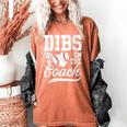 Womens Dibs On The Coach Coach's Wife Quote Baseball Mom Women's Comfort Colors T-Shirt Yam Womens Dibs On The Coach Coach's Wife Quote Baseball Mom Women's Comfort Colors T-Shirt Yam