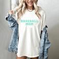In My Baseball Mom Era Tee Game Day Baseball Mom Life Women's Comfort Colors T-Shirt Ivory