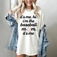 Baseball Mom It's Me Hi It's Me I'm The Baseball Mom Women's Comfort Colors T-Shirt Ivory