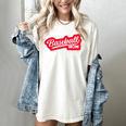 Baseball Softball Baseball Mom Baseball Women's Comfort Colors T-Shirt Ivory
