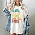 Moms Against Baseball Pants Baseball Mom Retro Women's Comfort Colors T-Shirt Ivory Moms Against Baseball Pants Baseball Mom Retro Women's Comfort Colors T-Shirt Ivory