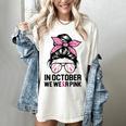 In October We Wear Pink Baseball Mom Messy Bun Breast Cancer Women's Comfort Colors T-Shirt Ivory In October We Wear Pink Baseball Mom Messy Bun Breast Cancer Women's Comfort Colors T-Shirt Ivory