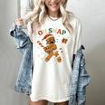 Oh Snap Gingerbread 67 Meme Baseball Christmas Xmas Women's Comfort Colors T-Shirt Ivory