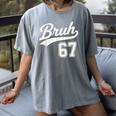 Baseball 6 7 Bruh Number 67 Six Seven Meme Boys Kids Women's Comfort Colors T-Shirt Gray
