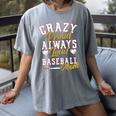Baseball Mom Crazy Proud Always Loud Mother's Day Premium Women's Comfort Colors T-Shirt Gray