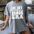 In My Baseball Mom Era Baseball Mama Mother's Day Women's Comfort Colors T-Shirt Gray In My Baseball Mom Era Baseball Mama Mother's Day Women's Comfort Colors T-Shirt Gray