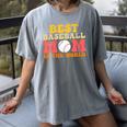 Best Baseball Mom In The World Baseball Women's Comfort Colors T-Shirt Gray Best Baseball Mom In The World Baseball Women's Comfort Colors T-Shirt Gray
