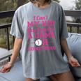 I Can't My Kid Has Practice A Game Or Something Baseball Mom Women's Comfort Colors T-Shirt Gray I Can't My Kid Has Practice A Game Or Something Baseball Mom Women's Comfort Colors T-Shirt Gray