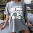 Might As Well Go Win The Whole Thing Baseball Apparel Women's Comfort Colors T-Shirt Gray Might As Well Go Win The Whole Thing Baseball Apparel Women's Comfort Colors T-Shirt Gray