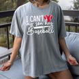 My Son Has Baseball Sports Player Baseball Mom Women Women's Comfort Colors T-Shirt Gray