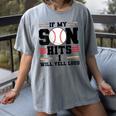If My Son Hits I Will Yell Loud Baseball Mom Women's Comfort Colors T-Shirt Gray If My Son Hits I Will Yell Loud Baseball Mom Women's Comfort Colors T-Shirt Gray