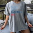 Sorry Can't Baseball Bye Baseball Mom Men Women Kids Women's Comfort Colors T-Shirt Gray