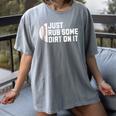 Sports Meme Rub Some Dirt On It For Baseball Mom Women's Comfort Colors T-Shirt Gray