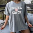 You'Re A Catch Baseball Pun Heart Kids Boys Valentines Women's Comfort Colors T-Shirt Gray You'Re A Catch Baseball Pun Heart Kids Boys Valentines Women's Comfort Colors T-Shirt Gray
