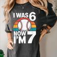 I Was 6 Now Im 7 Baseball Birthday Age 7 Women's Comfort Colors T-Shirt Pepper I Was 6 Now Im 7 Baseball Birthday Age 7 Women's Comfort Colors T-Shirt Pepper