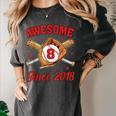 8 Year Old Boys Awesome Since 2018 Baseball Birthday Women's Comfort Colors T-Shirt Pepper