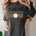 Act Like a Lady Scream Like a Baseball Mom Mother Women's Comfort Colors T-Shirt Pepper Act Like a Lady Scream Like a Baseball Mom Mother Women's Comfort Colors T-Shirt Pepper