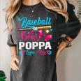 Baseball Or Bows Poppa Loves You Gender Reveal Women's Comfort Colors T-Shirt Pepper