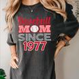 Baseball Mom Since 1977 Women's Comfort Colors T-Shirt Pepper Baseball Mom Since 1977 Women's Comfort Colors T-Shirt Pepper