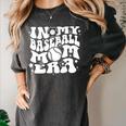 In My Baseball Mom Era Baseball Mama Groovy Sports Parent Women's Comfort Colors T-Shirt Pepper In My Baseball Mom Era Baseball Mama Groovy Sports Parent Women's Comfort Colors T-Shirt Pepper