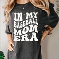 Baseball Mom In My Baseball Mom Era Mama Sports Mom Women's Comfort Colors T-Shirt Pepper Baseball Mom In My Baseball Mom Era Mama Sports Mom Women's Comfort Colors T-Shirt Pepper