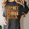 In My Baseball Mom Era For Mama Women's Comfort Colors T-Shirt Pepper In My Baseball Mom Era For Mama Women's Comfort Colors T-Shirt Pepper