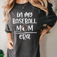 In My Baseball Mom Era Proud Baseball Mom Gameday Women's Comfort Colors T-Shirt Pepper