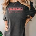 Baseball Mom Forever Baseball Mom Women's Comfort Colors T-Shirt Pepper Baseball Mom Forever Baseball Mom Women's Comfort Colors T-Shirt Pepper