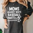 Baseball Mom Game Day Moms Against Pants Women's Comfort Colors T-Shirt Pepper Baseball Mom Game Day Moms Against Pants Women's Comfort Colors T-Shirt Pepper