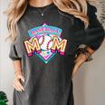 Baseball Mom Loud And Proud Game Day Sport Mother's Day Women's Comfort Colors T-Shirt Pepper Baseball Mom Loud And Proud Game Day Sport Mother's Day Women's Comfort Colors T-Shirt Pepper