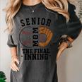 Baseball Senior Mom 2026 The Final Inning Women's Comfort Colors T-Shirt Pepper Baseball Senior Mom 2026 The Final Inning Women's Comfort Colors T-Shirt Pepper