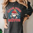 Calm Your Mitts Baseball Mom Sport Lover Women's Comfort Colors T-Shirt Pepper Calm Your Mitts Baseball Mom Sport Lover Women's Comfort Colors T-Shirt Pepper
