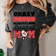 Crazy Proud Always Loud Baseball Mom Saying Women's Comfort Colors T-Shirt Pepper