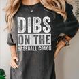 Dibs On The Baseball Coach Wife Girlfriend Women's Comfort Colors T-Shirt Pepper Dibs On The Baseball Coach Wife Girlfriend Women's Comfort Colors T-Shirt Pepper
