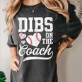 Dibs On The Coach Coach's Wife Quote Baseball Mom Women's Comfort Colors T-Shirt Pepper