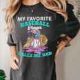 My Favorite Baseball Player Calls Me Dad Ice Cream Drip Women's Comfort Colors T-Shirt Pepper My Favorite Baseball Player Calls Me Dad Ice Cream Drip Women's Comfort Colors T-Shirt Pepper