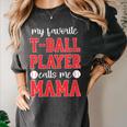 My Favorite T-Ball Player Calls Me Mama Baseball Mom Women's Comfort Colors T-Shirt Pepper