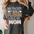 My Favorite T-Ball Player Calls Me Mom Baseball Mom Tee Ball Women's Comfort Colors T-Shirt Pepper
