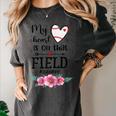My Heart Is On That Field Ball Nana Baseball Mom Women's Comfort Colors T-Shirt Pepper My Heart Is On That Field Ball Nana Baseball Mom Women's Comfort Colors T-Shirt Pepper