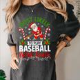 Most Likely To Play Baseball With Santa Christmas Pajamas Women's Comfort Colors T-Shirt Pepper