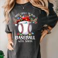 Most Likely To Play Baseball With Santa Christmas Xmas Women's Comfort Colors T-Shirt Pepper Most Likely To Play Baseball With Santa Christmas Xmas Women's Comfort Colors T-Shirt Pepper