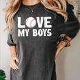 I Love My Boys Baseball Moms Women's Comfort Colors T-Shirt Pepper I Love My Boys Baseball Moms Women's Comfort Colors T-Shirt Pepper