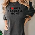 I Love Hot Baseball Moms Red Heart Women's Comfort Colors T-Shirt Pepper I Love Hot Baseball Moms Red Heart Women's Comfort Colors T-Shirt Pepper