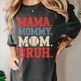 Mama Mommy Mom Bruh Baseball For Women Grandma Mother's Day Women's Comfort Colors T-Shirt Pepper Mama Mommy Mom Bruh Baseball For Women Grandma Mother's Day Women's Comfort Colors T-Shirt Pepper