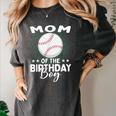Mom Of The Birthday Boy Baseball Player Birthday Women's Comfort Colors T-Shirt Pepper Mom Of The Birthday Boy Baseball Player Birthday Women's Comfort Colors T-Shirt Pepper