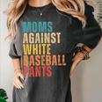 Moms Against Baseball Pants Baseball Mom Retro Women's Comfort Colors T-Shirt Pepper Moms Against Baseball Pants Baseball Mom Retro Women's Comfort Colors T-Shirt Pepper