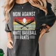 Moms Against Baseball Pants Mothers Baseball Mom Women's Comfort Colors T-Shirt Pepper