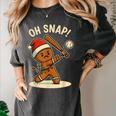 Oh Snap Gingerbreadman Baseball Christmas Men Boys Toddlers Women's Comfort Colors T-Shirt Pepper Oh Snap Gingerbreadman Baseball Christmas Men Boys Toddlers Women's Comfort Colors T-Shirt Pepper