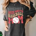 Somebody's Loudmouth Baseball Mom Baseball Women's Comfort Colors T-Shirt Pepper