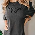 Sportsing Mom Sports Mom Baseball Mom Football Mom Women's Comfort Colors T-Shirt Pepper Sportsing Mom Sports Mom Baseball Mom Football Mom Women's Comfort Colors T-Shirt Pepper